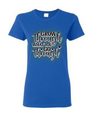 Go Through What You Go Through Women Round Neck T-shirt Royal Blue