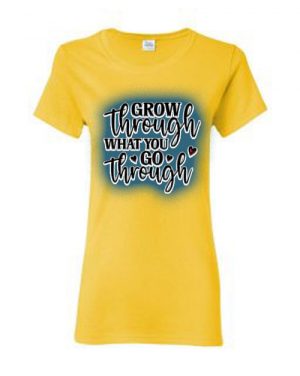 Go Through What You Go Through Women Round Neck T-shirt Yellow