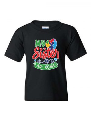 My Sister Is Au-Some Youth T-shirt Black